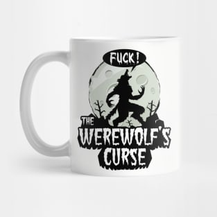 Funny Werewolf's Curse Swearing For Werewolf Horror Fan Mug